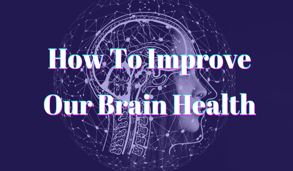 improve your brain health